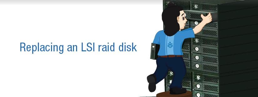 Replacing an LSI raid disk