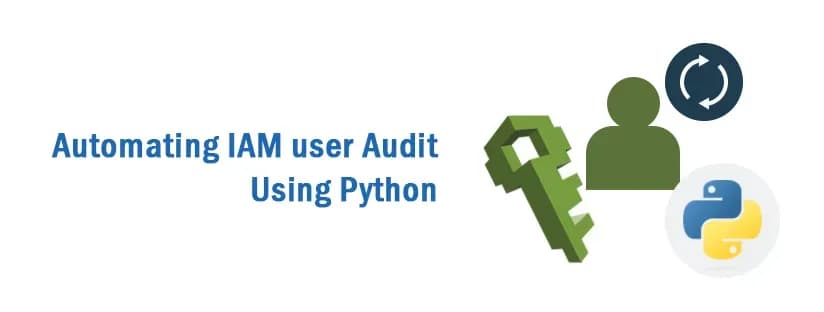 Automating IAM user Audit Using Python.