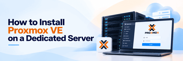 How to Install Proxmox VE on a Dedicated Server