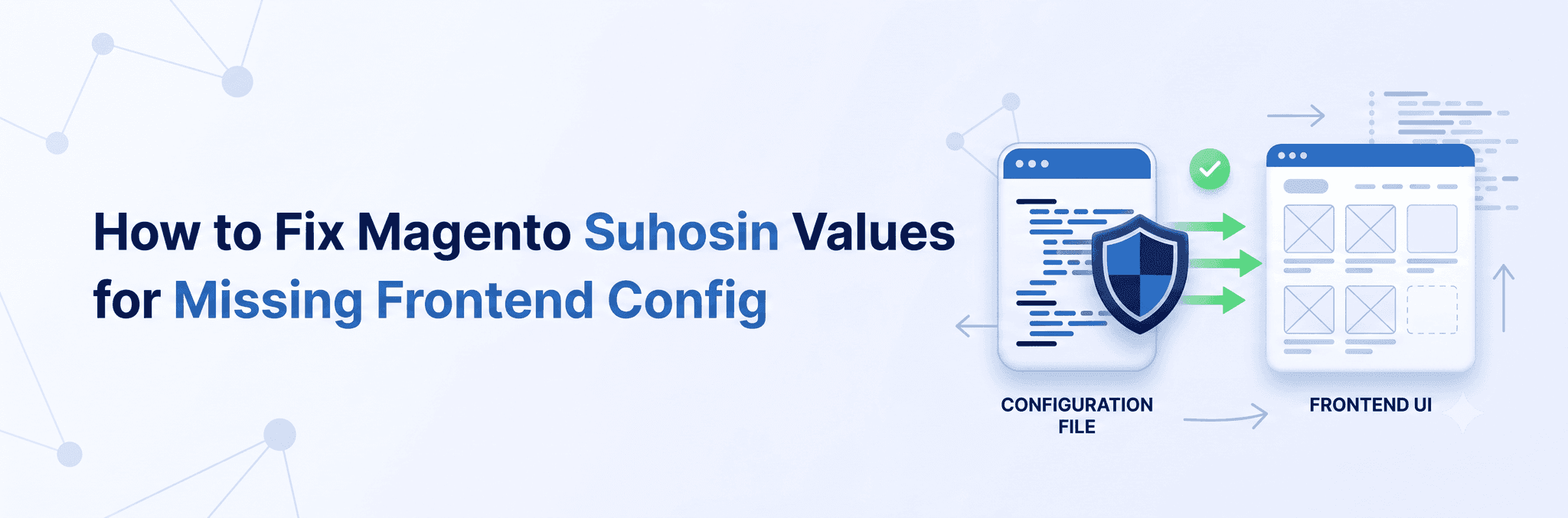 How to Fix Magento Suhosin Values for Missing Frontend Config