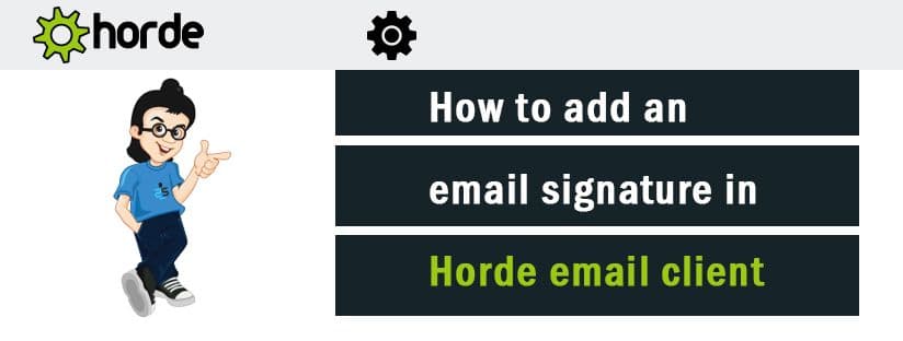 How to add an email signature in Horde email client?