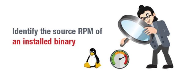 Steps to identify the source rpm of an installed binary