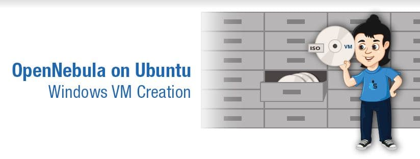 OpenNebula on Ubuntu – Part 3 – Windows VM Creation
