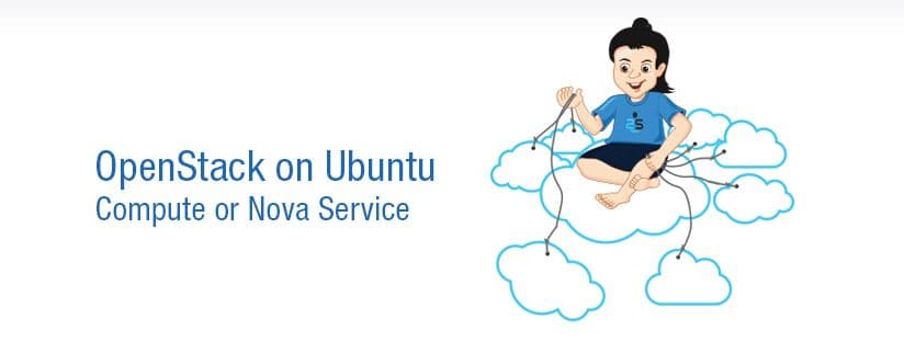 OpenStack on Ubuntu – Part 4 – Compute or Nova Service