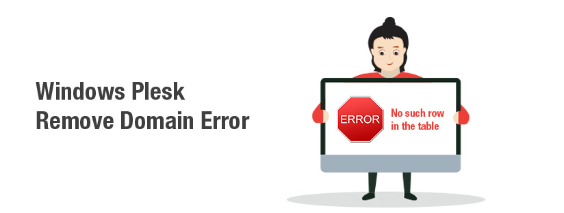 Fix: Error: Table::select()failed: no such row in the table (In a plesk Windows server)