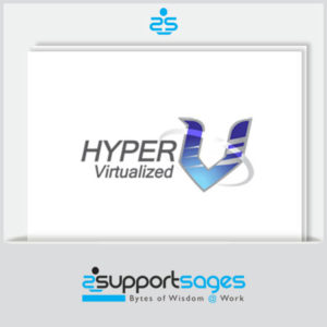Virtualization support for VMs through Hyper -V Support