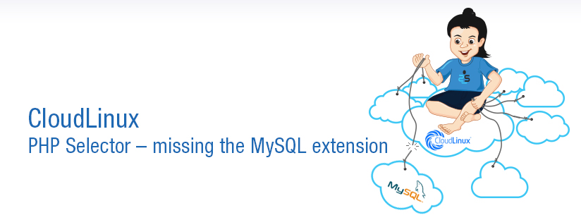 CloudLinux : PHP Selector – missing the MySQL extension