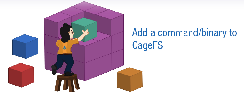 Add a command/binary to CageFS