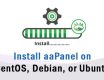Install aaPanel on CentOS, Debian, or Ubuntu